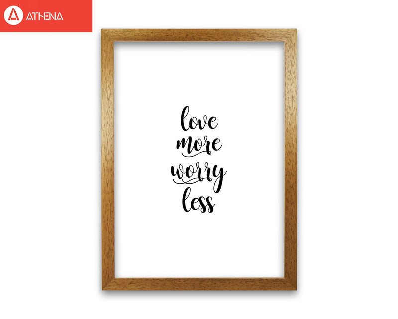 Love more worry less typography fine art print by orara studio