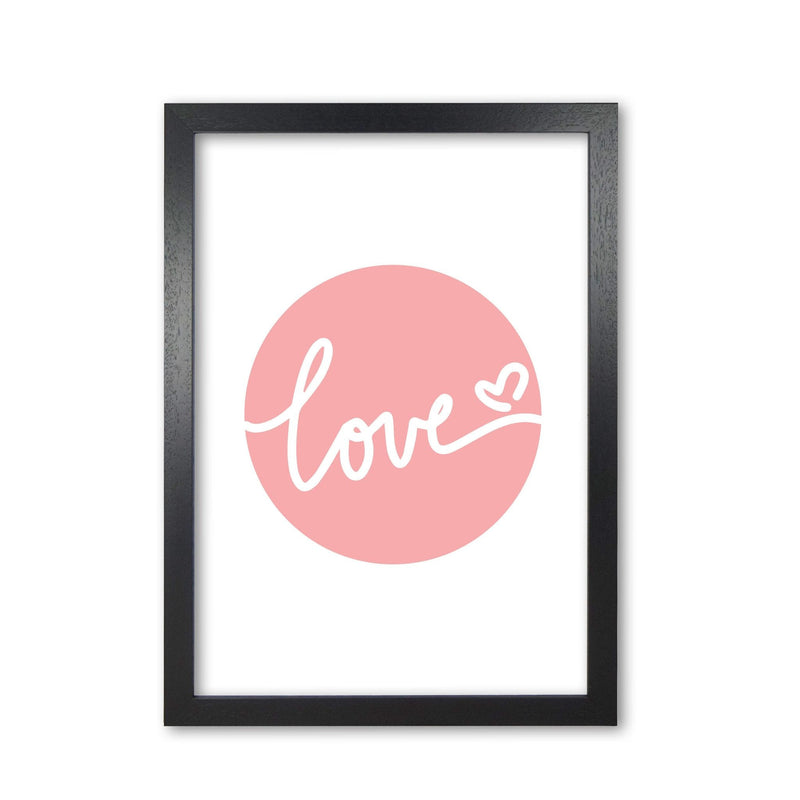 Love pink circle modern fine art print, framed typography wall art