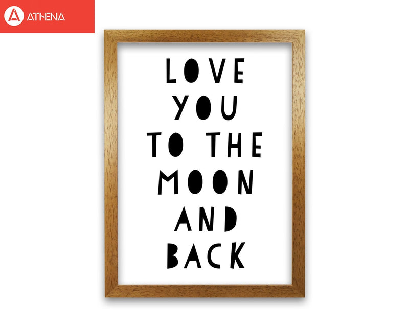 Love you to the moon and back black modern fine art print, framed typography wall art