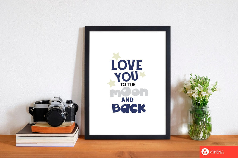 Love you to the moon and back modern fine art print, framed typography wall art