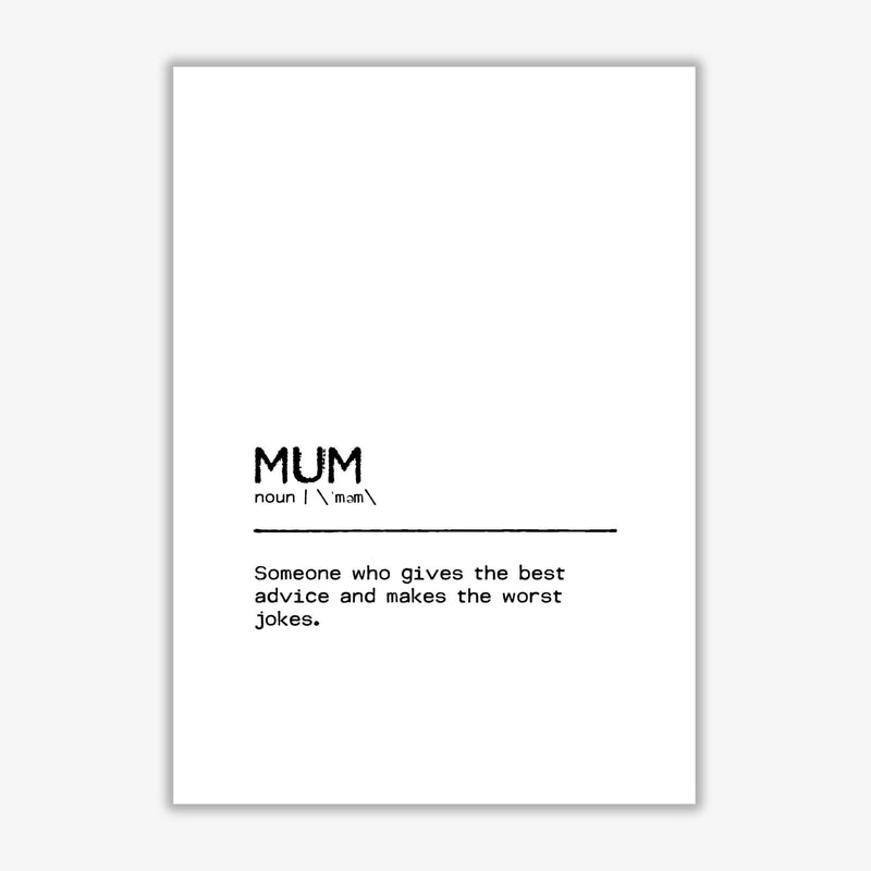 Mum advice definition quote fine art print by orara studio