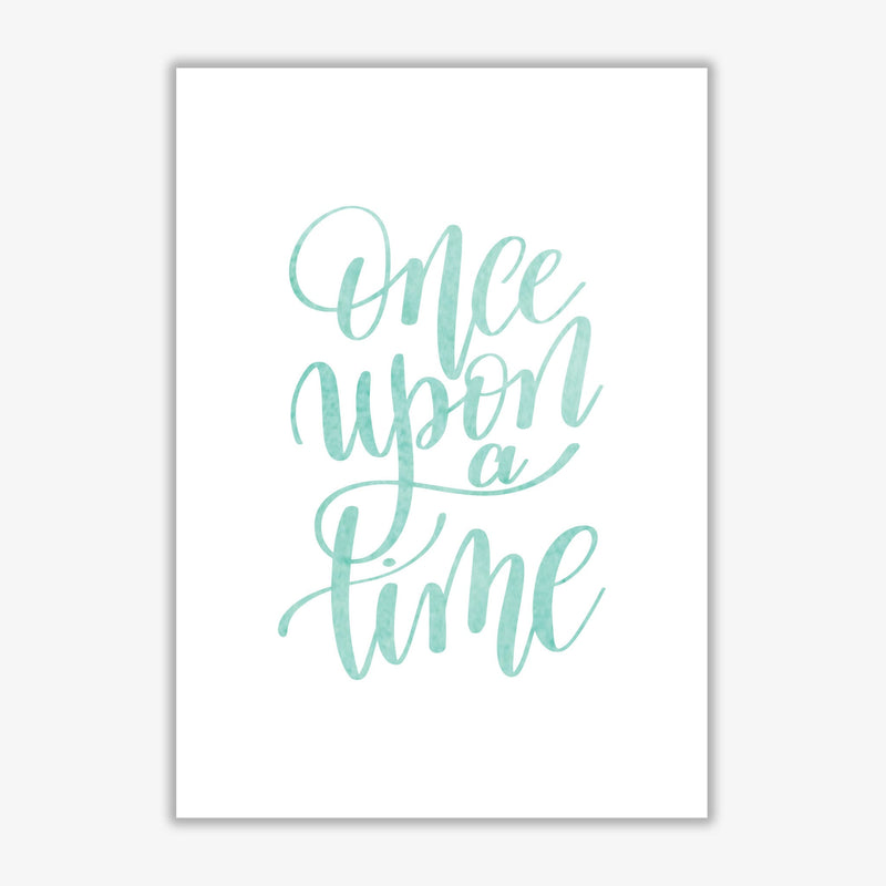 Once upon a time mint watercolour modern fine art print, framed typography wall art