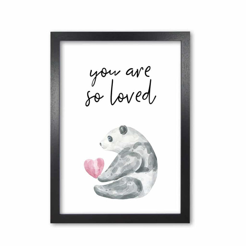 Panda you are so loved modern fine art print, framed childrens nursey wall art poster