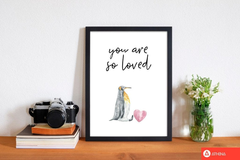 Penguin you are so loved modern fine art print, framed childrens nursey wall art poster
