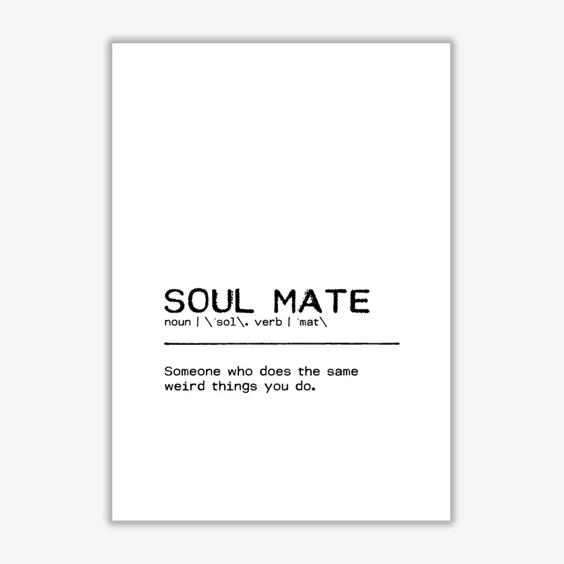 Soul mate weird definition quote fine art print by orara studio