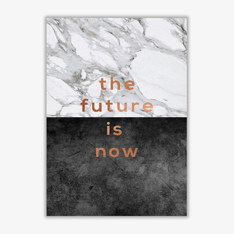 The future is now copper quote fine art print by orara studio