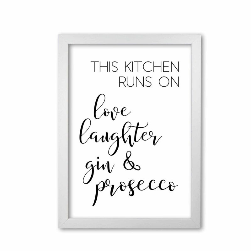 This kitchen runs on love laughter gin &