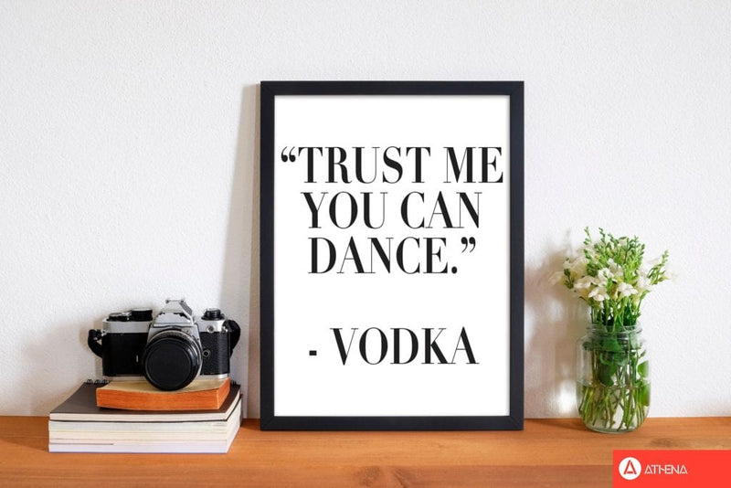 Trust me you can dance modern fine art print, framed kitchen wall art