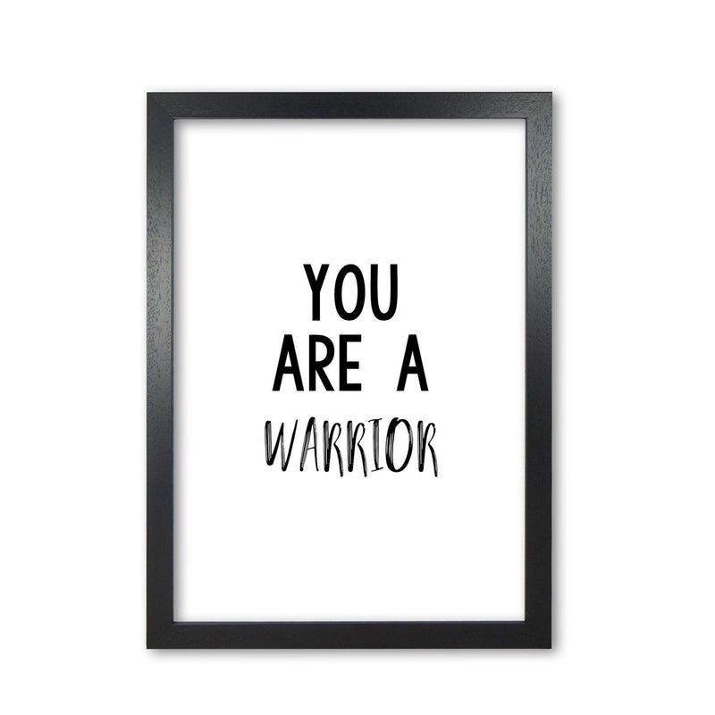 You are a warrior modern fine art print