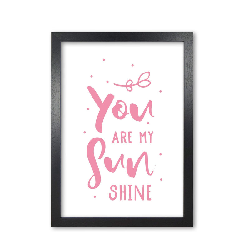You are my sunshine pink modern fine art print